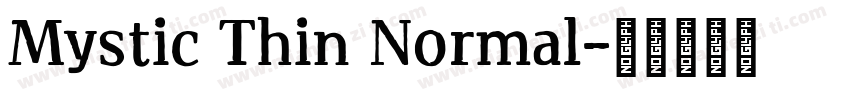 Mystic Thin Normal字体转换